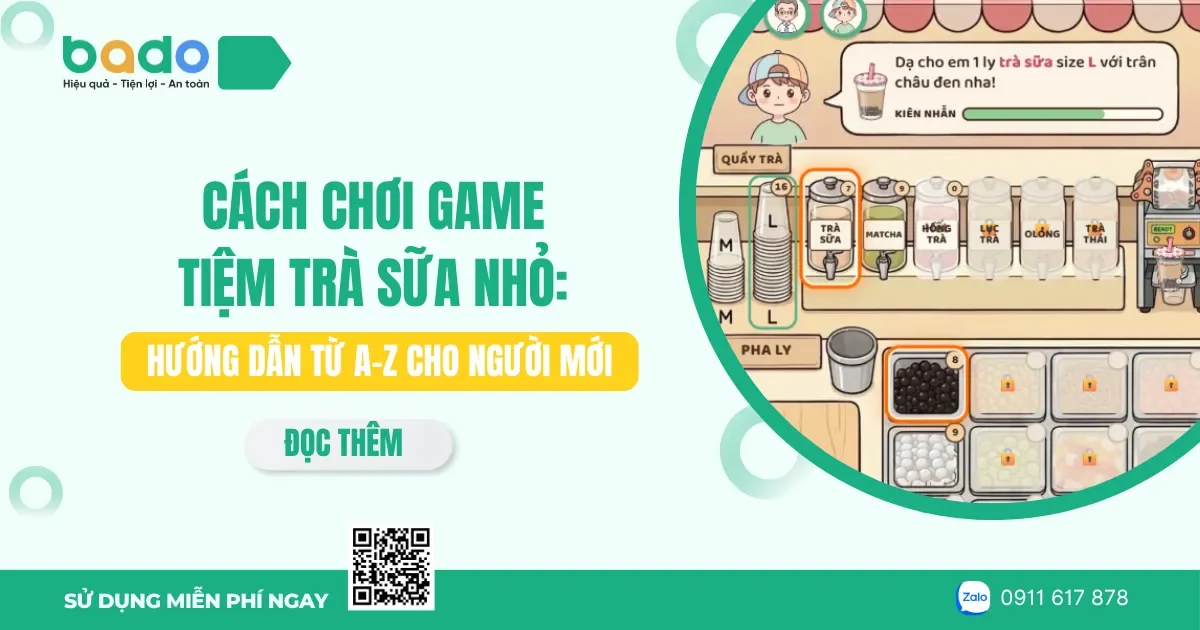Cách chơi game Tiệm Trà Sữa Nhỏ chi tiết từ A-Z